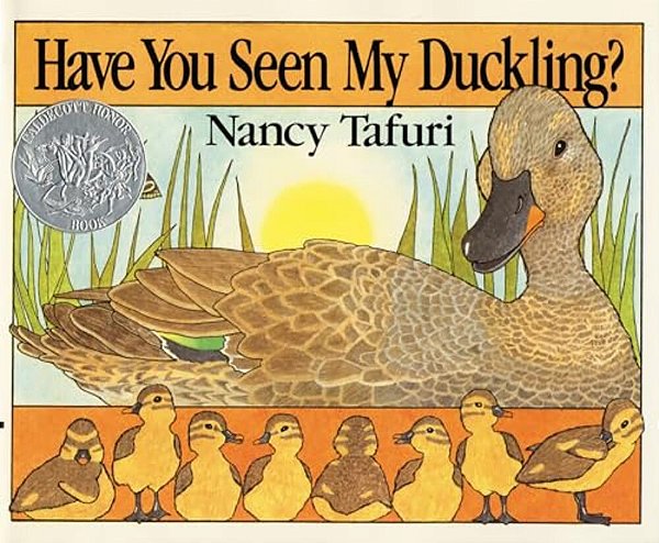 Have You Seen My Duckling?: A Caldecott Honor Award Winner-..