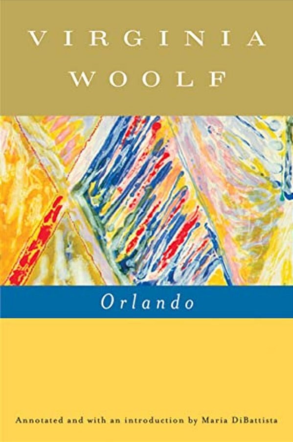 Orlando, A Biography: The Virginia Woolf Library Annotated Edition-..