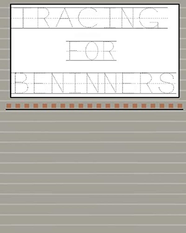 Tracing For Beginners (Words, Letters, Numbers)-..