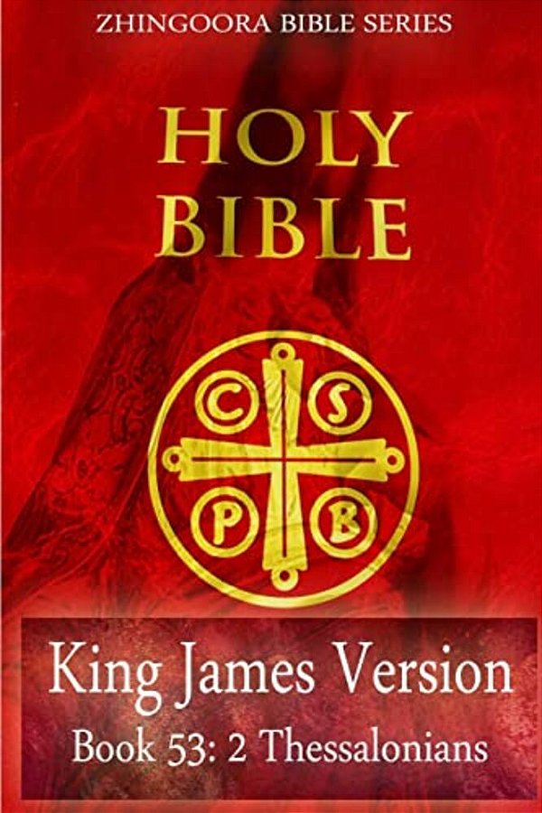 Holy Bible, King James Version, Book 53 2 Thessalonians-..