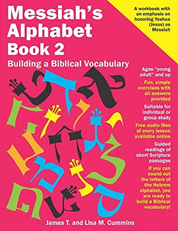 Messiah's Alphabet Book 2: Building A Biblical Vocabulary-..