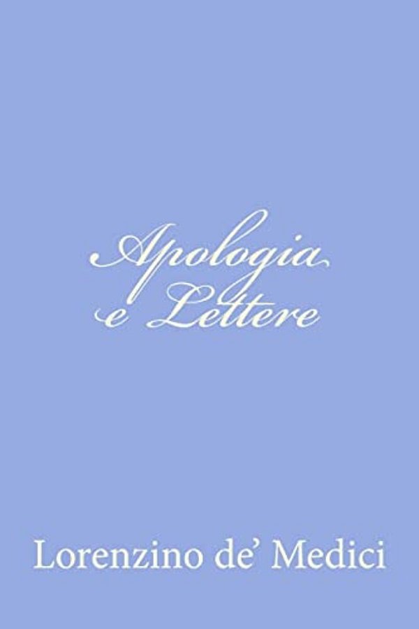 Apologia E Lettere-..