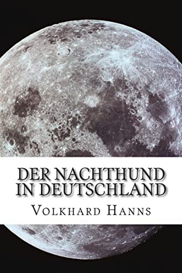 Der Nachthund In Deutschland: Gedichte Zur Guten Nacht-..
