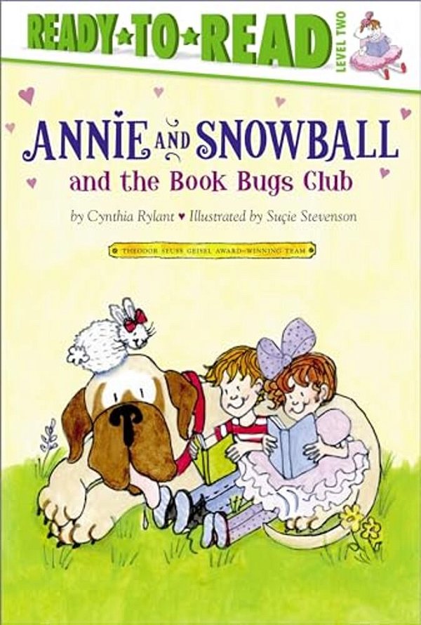 Annie And Snowball And The Book Bugs Club: Ready-To-read Level 2-..