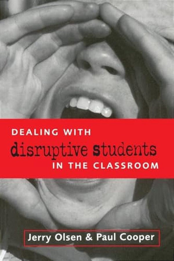Dealing With Disruptive Students In The Classroom-..