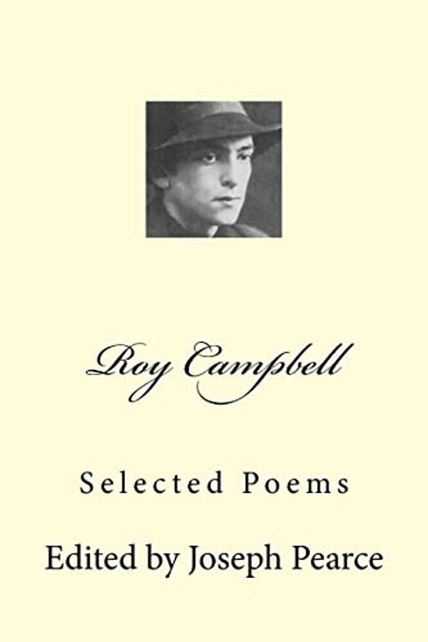 Roy Campbell: Selected Poems-..