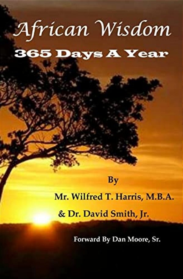 African Wisdom: 365 Days A Year-..