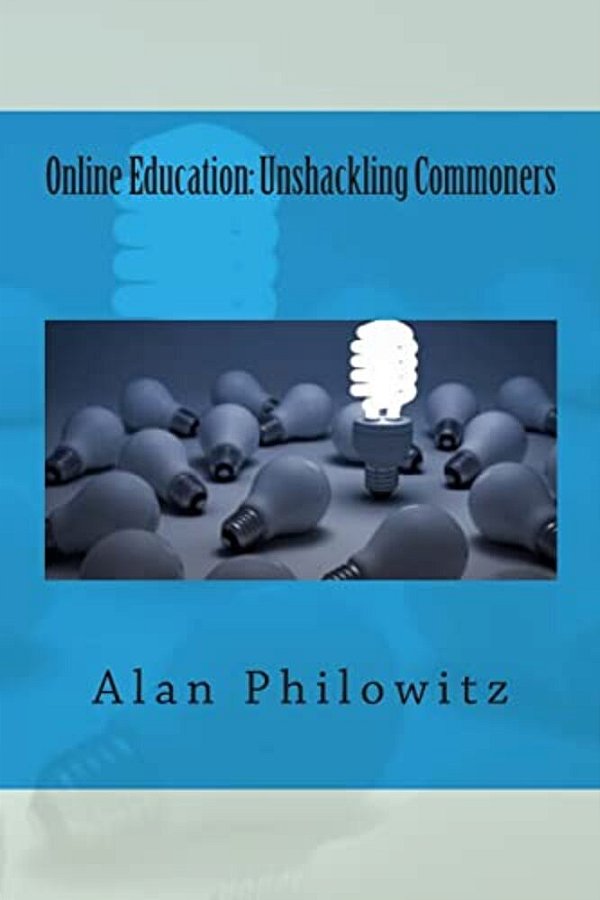 Online Education: Unshackling Commoners-..