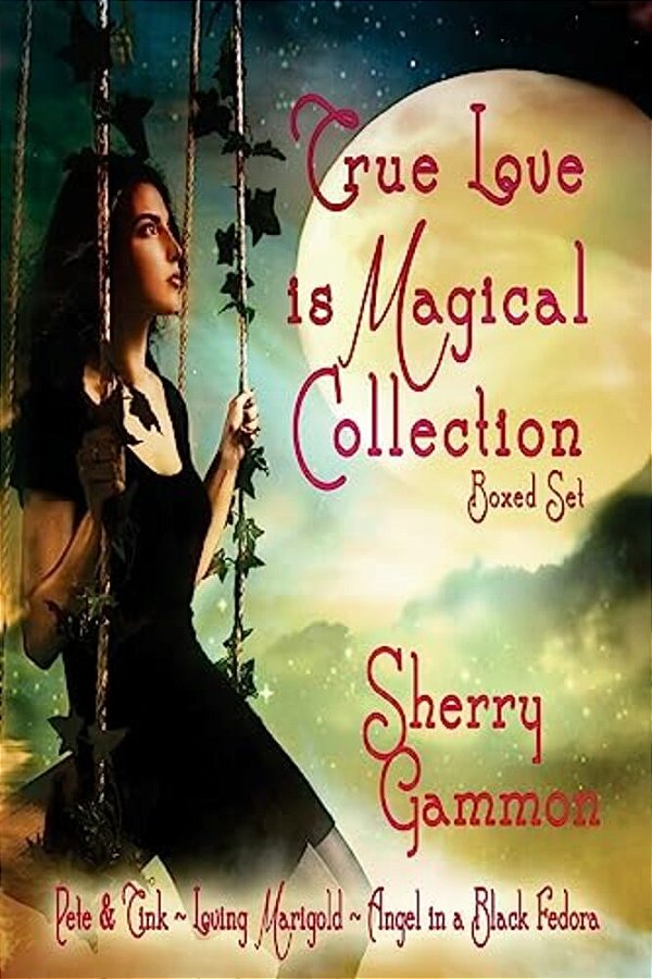 True Love Is Magical Collection: Boxed Set-..