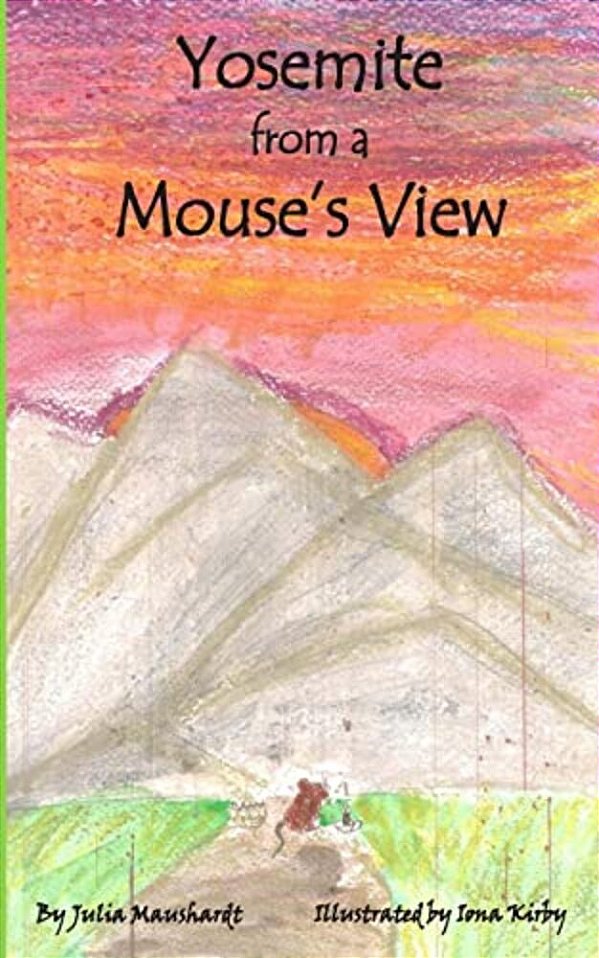 Yosemite From A Mouse's View-..