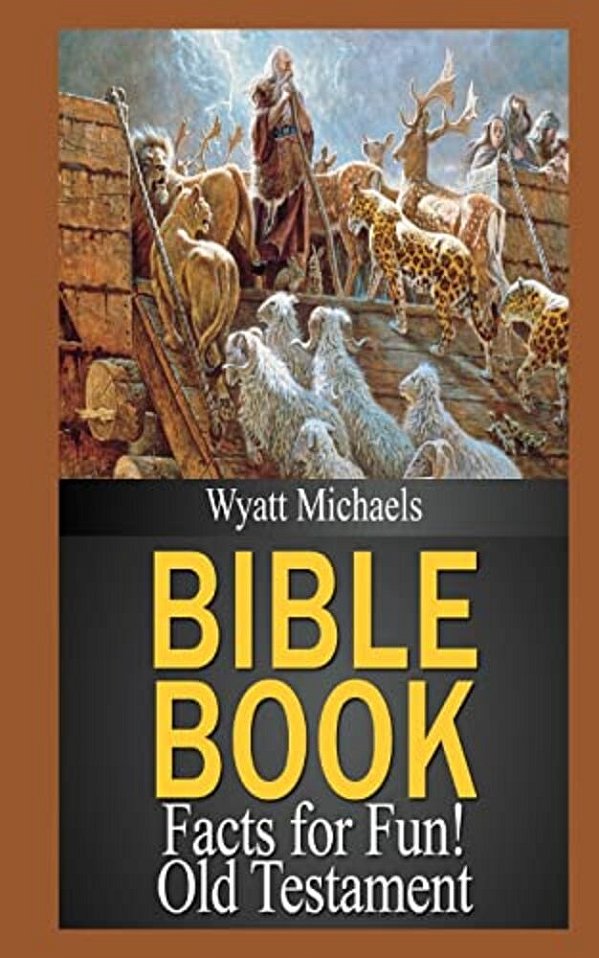 Bible Book Facts For Fun! Old Testament-..