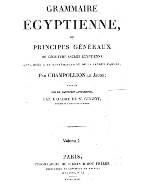 Grammaire Egyptienne: The Foundation Of Egyptology-..