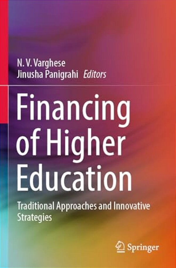 Financing Of Higher Education: Traditional Approaches And Innovative Strategies-..