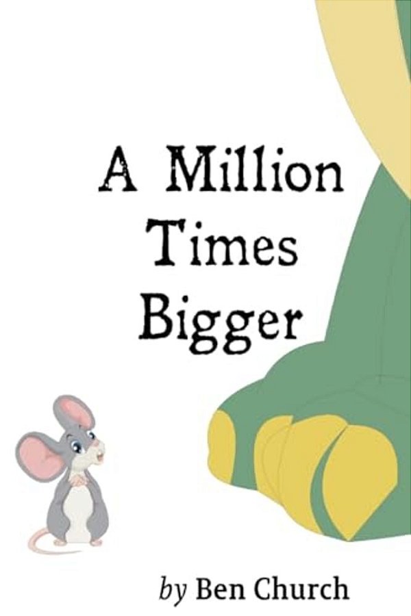 A Million Times Bigger-..