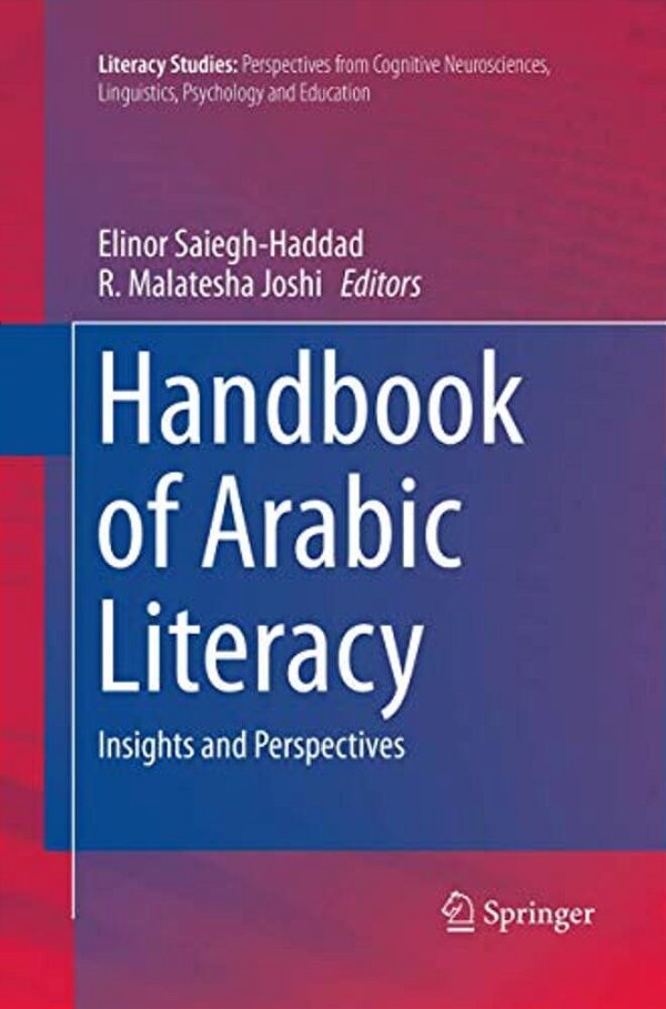 Handbook Of Arabic Literacy: Insights And Perspectives-..