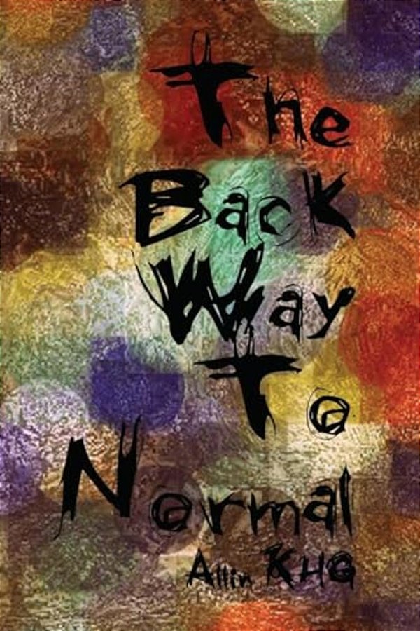 The Back Way To Normal-..
