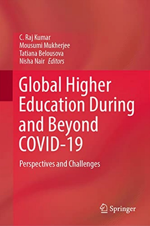 Global Higher Education During And Beyond Covid-19: Perspectives And Challenges-..