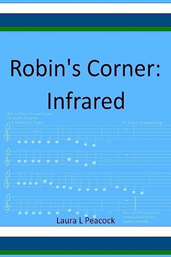 Robin's Corner: Infrared-..