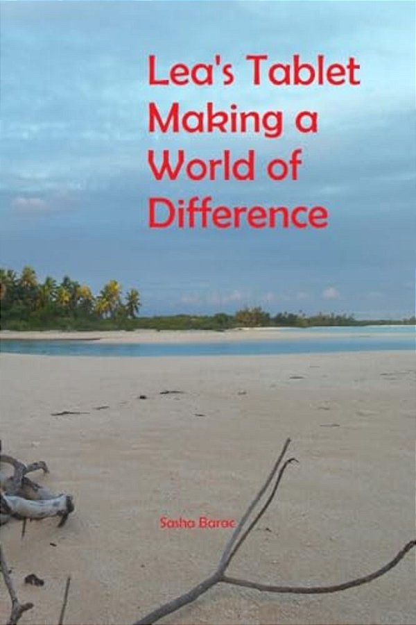 Lea's Tablet Making A World Of Difference-..