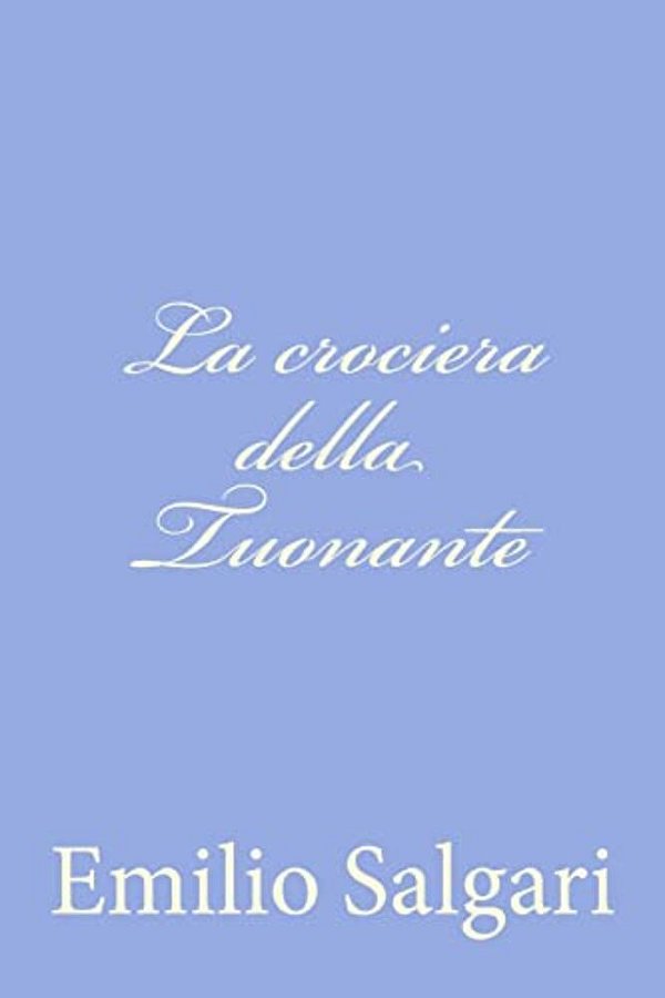 La Crociera Della Tuonante-..