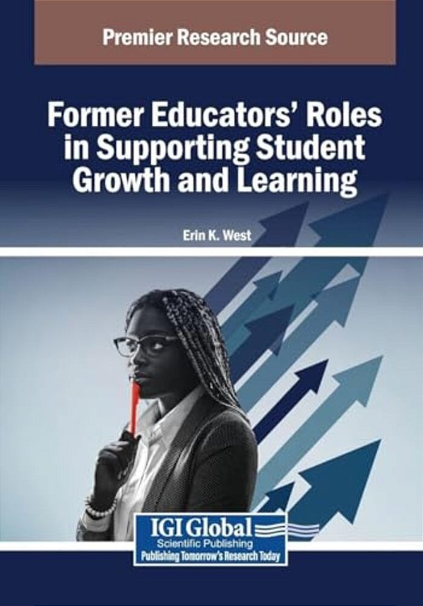 Former Educators' Roles In Supporting Student Growth And Learning-..