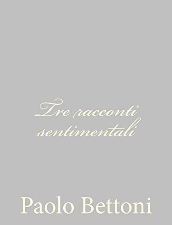 Tre Racconti Sentimentali-..