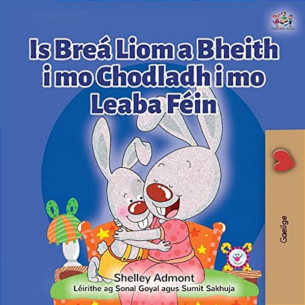 I Love To Sleep In My Own Bed (Irish Book For Kids)-..