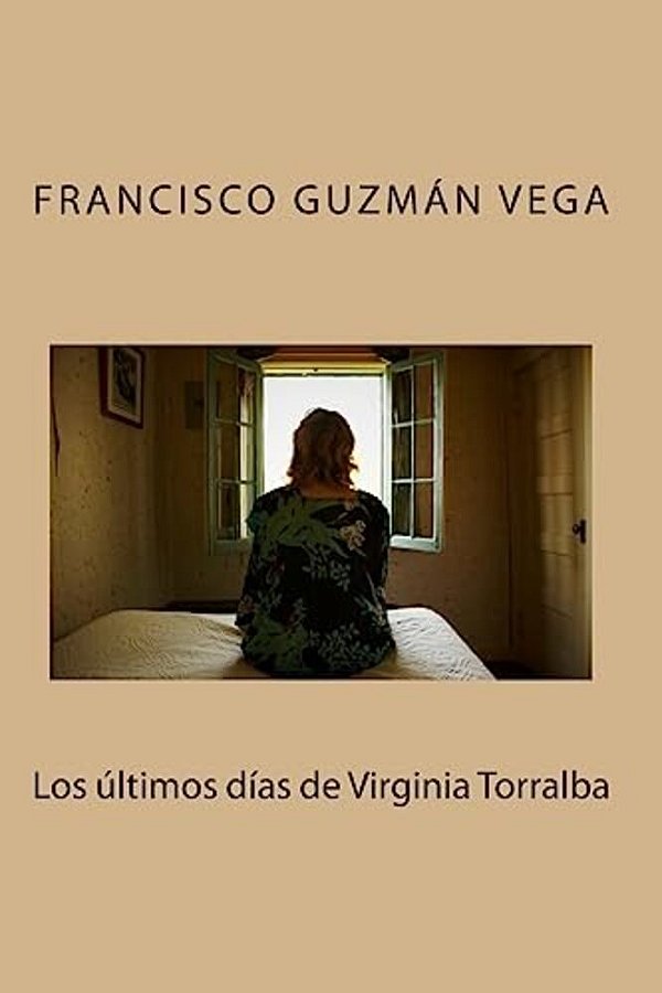 Los Últimos Días De Virginia Torralba-..