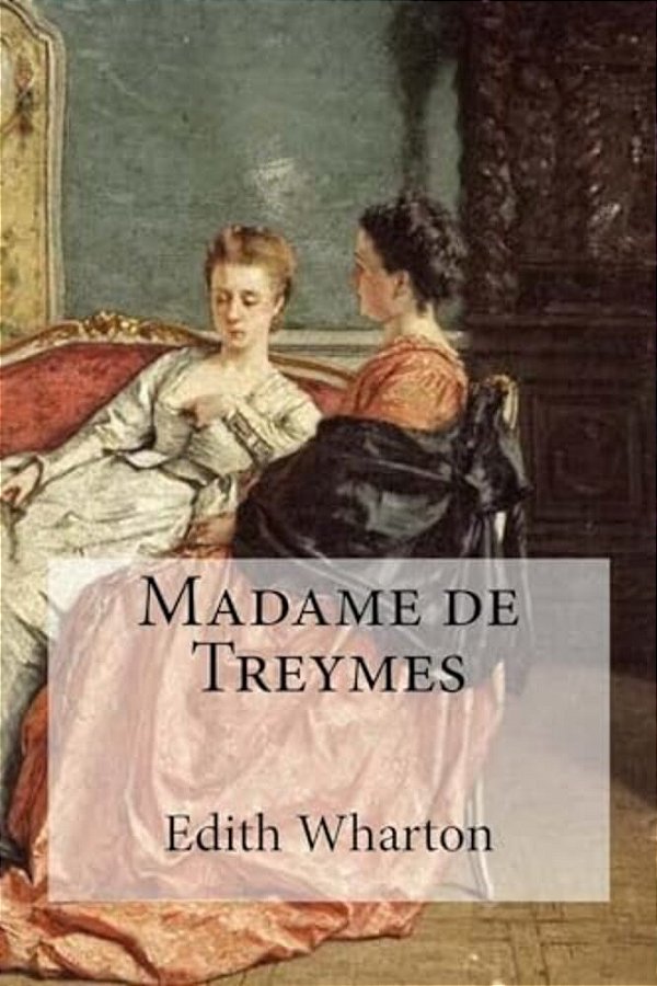 Madame De Treymes-..