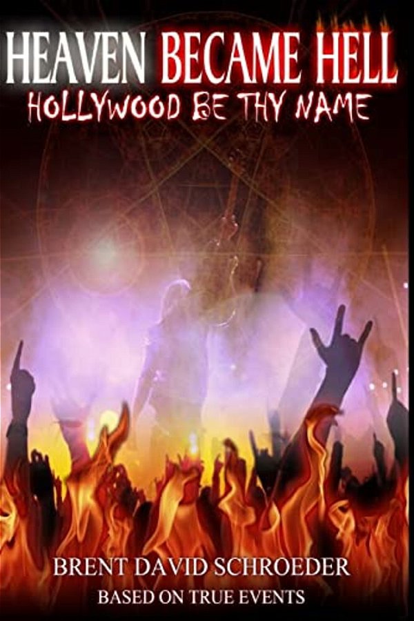 Heaven Became Hell... Hollywood Be Thy Name!-..