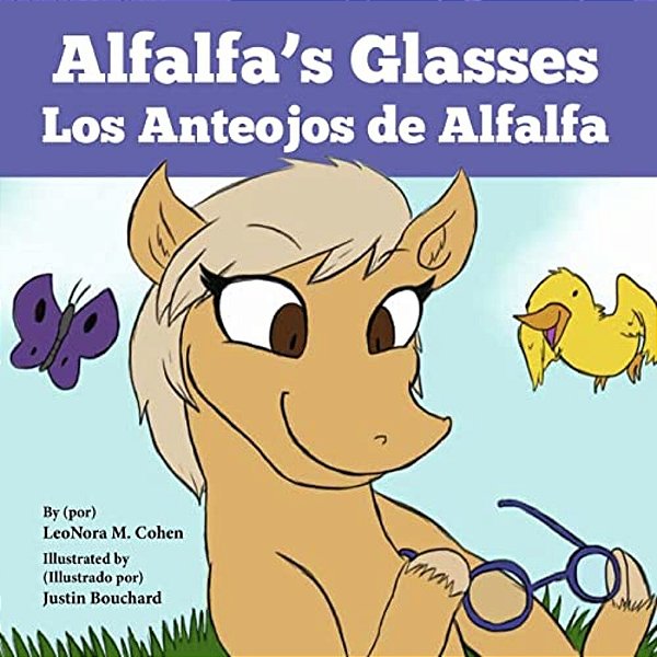 Alfalfa's Glasses: Los Anteojos De Alfalfa-..
