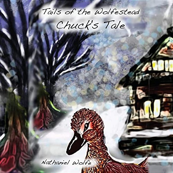Tails Of The Wolfestead: Chuck's Tale-..