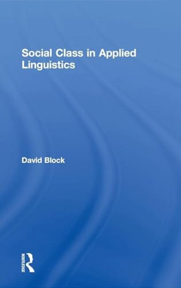 Social Class In Applied Linguistics-..