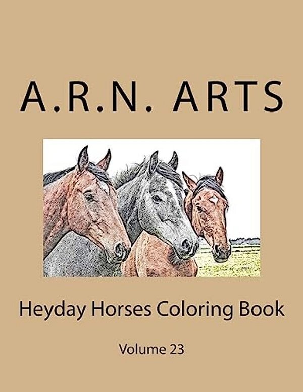 Heyday Horses Coloring Book: Volume 23-..