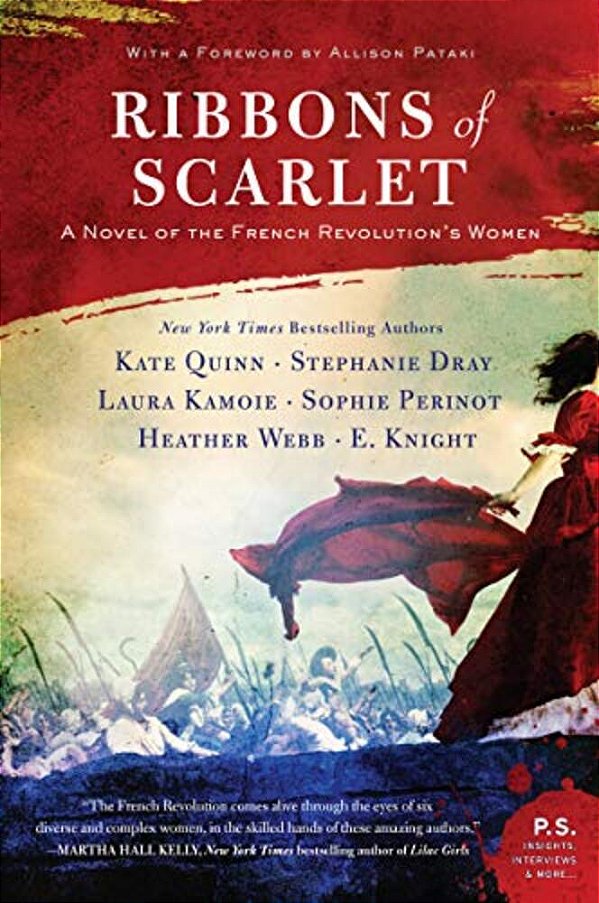 Ribbons Of Scarlet: A Novel Of The French Revolution's Women-..