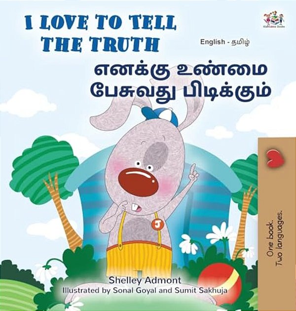 I Love To Tell The Truth (English Tamil Bilingual Book For Kids)-..