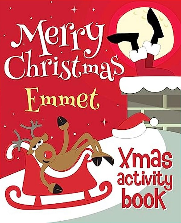 Merry Christmas Emmet - Xmas Activity Book: (Personalized Children's Activity Book)-..