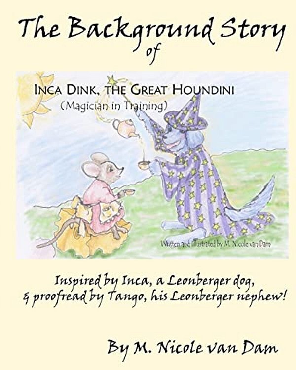 The Background Story Of Inca Dink, The Great Houndini (Magician In Training)-..