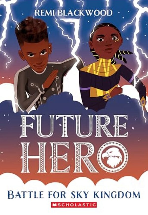 Battle For Sky Kingdom (Future Hero #4)-..