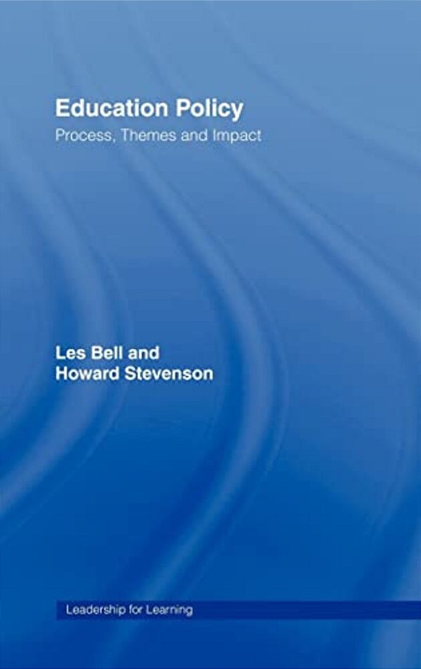 Education Policy: Process, Themes And Impact-..