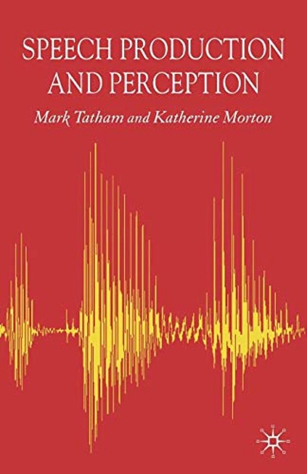 Speech Production And Perception-..