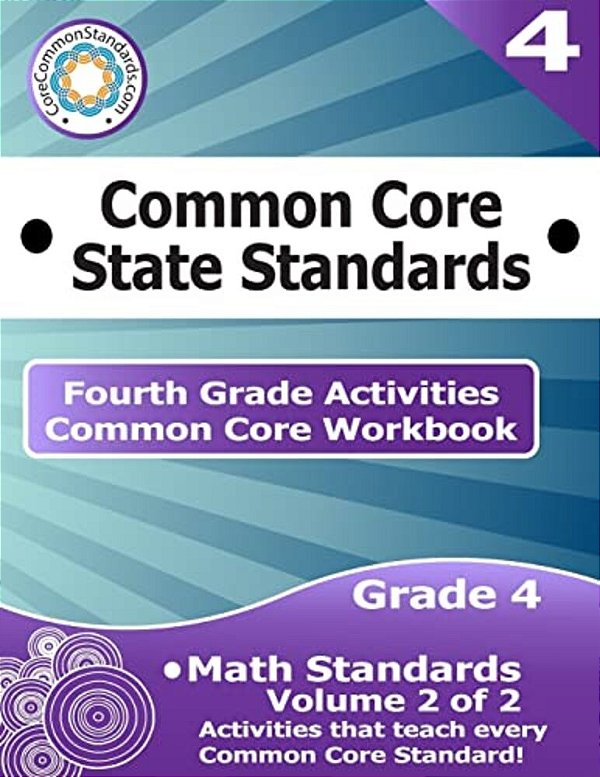 Fourth Grade Common Core Workbook: Math Activities: Volume 2 Of 2-..