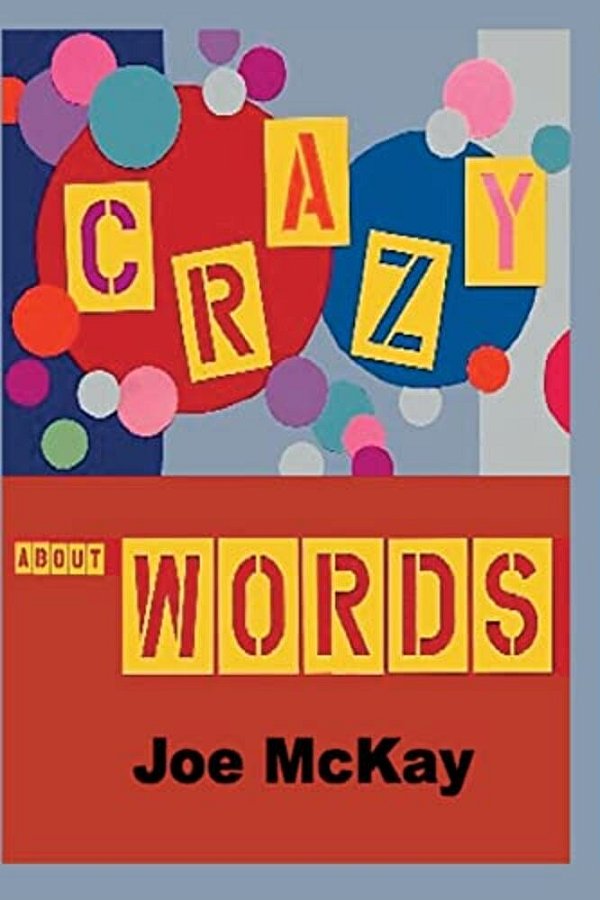 Crazy About Words-..