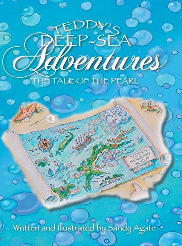 Teddy's Deep-Sea Adventures: The Tale Of The Pearl-..