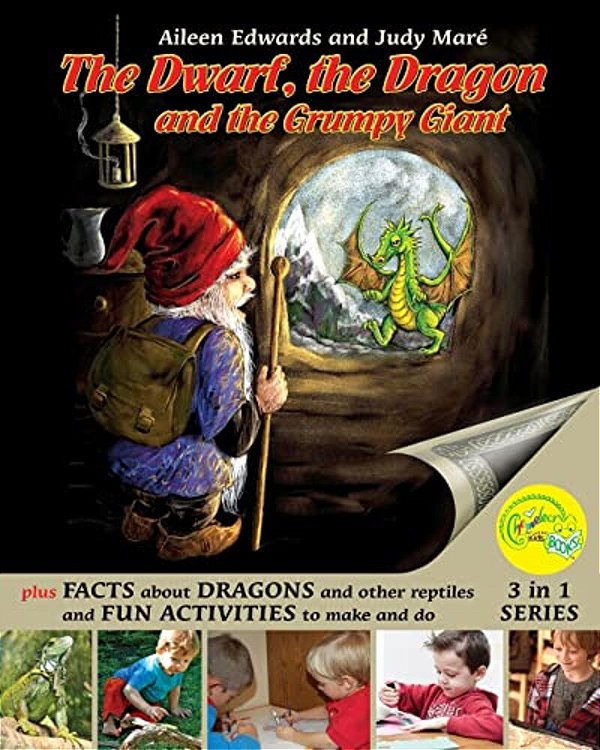 The Dwarf, The Dragon And The Grumpy Giant: Facts About Dragons And Other Reptiles And Fun Activities To Make And Do-..