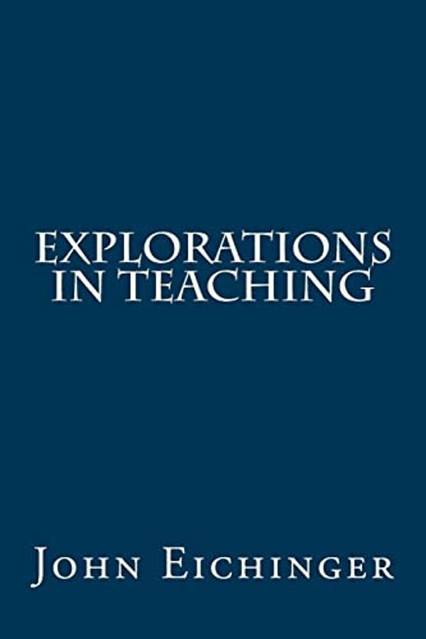 Explorations In Teaching-..
