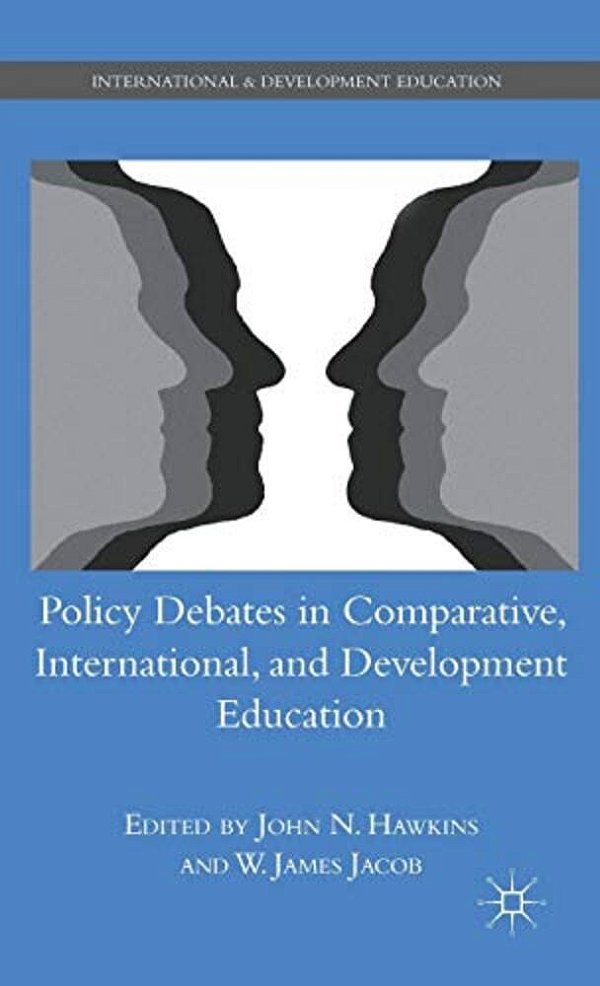 Policy Debates In Comparative, International, And Development Education-..