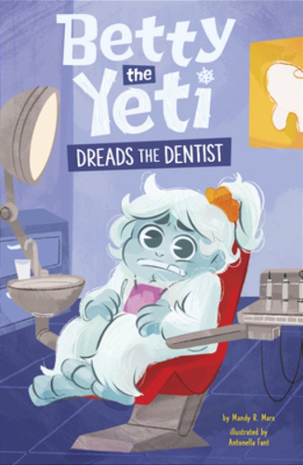 Betty The Yeti Dreads The Dentist-..
