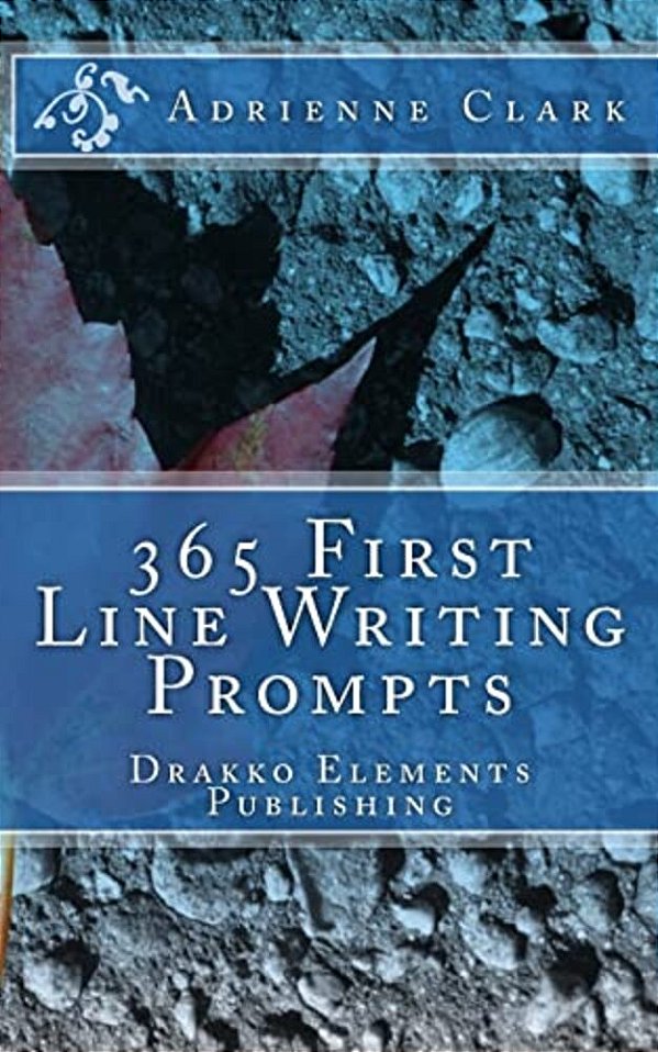 365 First Line Writing Prompts-..