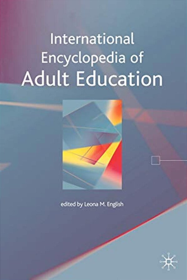 International Encyclopedia Of Adult Education-..